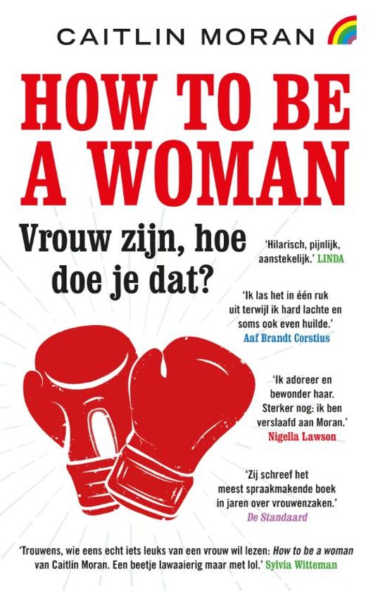 How to be a woman: vrouw zijn, hoe doe je dat?