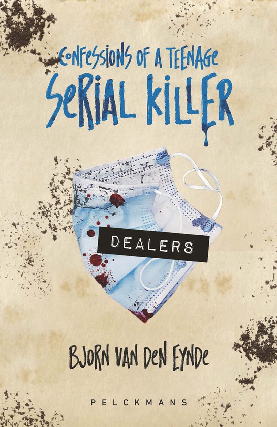 Confessions of a teenage serial killer Dealers